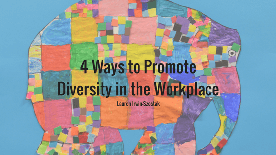 4 Ways to Promote Diversity in the Workplace