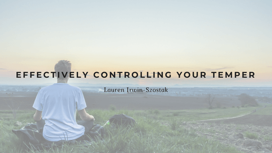 Effectively Controlling Your Temper